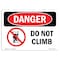 Signmission Safety Sign, OSHA Danger, 7" Height, Aluminum, Do Not Climb, Landscape, L-2100 OS-DS-A-710-L-2100 - alternate 1